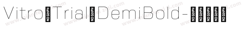 Vitro Trial DemiBold字体转换